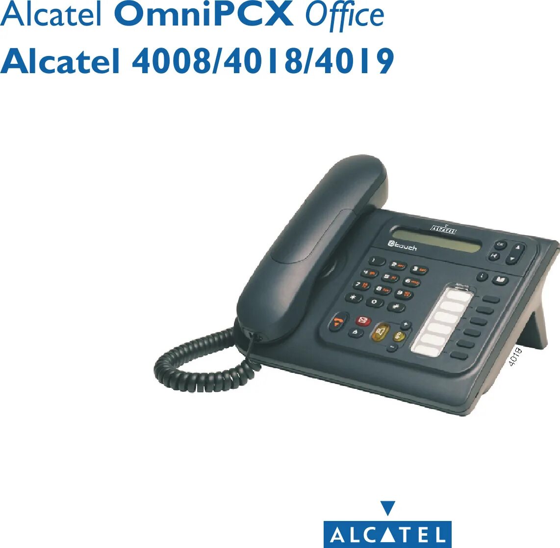 Как пользоваться стационарным. Alcatel Lucent IP Touch 4018. Alcatel 4018 IP. Alcatel 4018 IP Touch. Alcatel 4019.