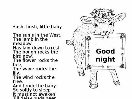 Now hush little baby don t you