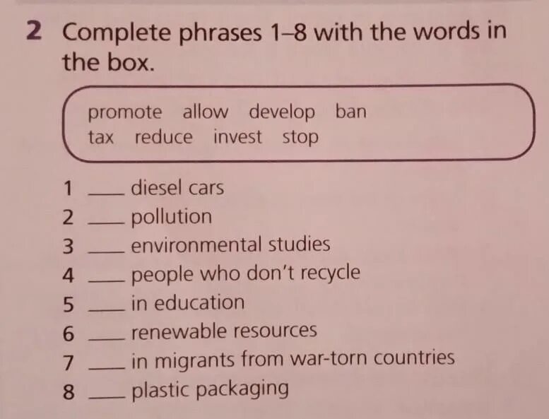 Complete first answers. Complete the phrases ответы. 1.Complete the phrases ответы. Complete phrases 1-8 with the Words in the Box 9 класс. Complete les phrases ответ.