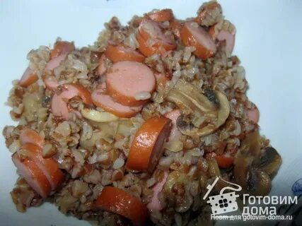 Гречка с сосисками луком и морковью