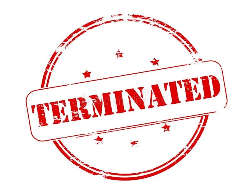 Get terminated. Terminated. печать terminated. termination illustration.
