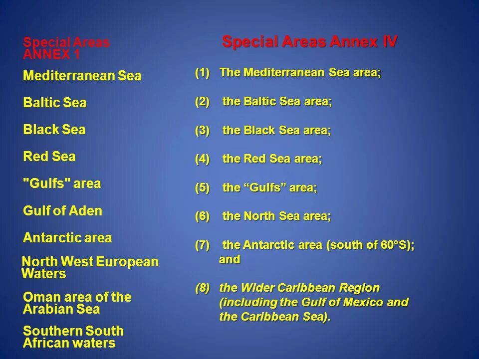 73 78. Особые районы MARPOL Annex 1. MARPOL Annex 4 Special areas. MARPOL Annex 1 Special areas. MARPOL 73/78 Annex 1.