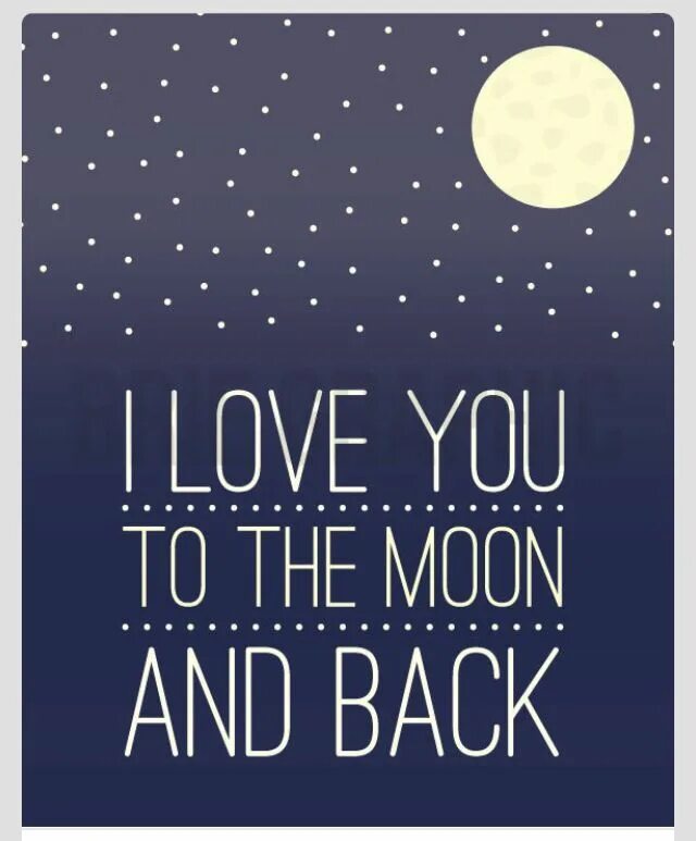 Love to the Moon and back. I Love you to the Moon and back. Надпись i Love you to the Moon and back. Love you to the moon