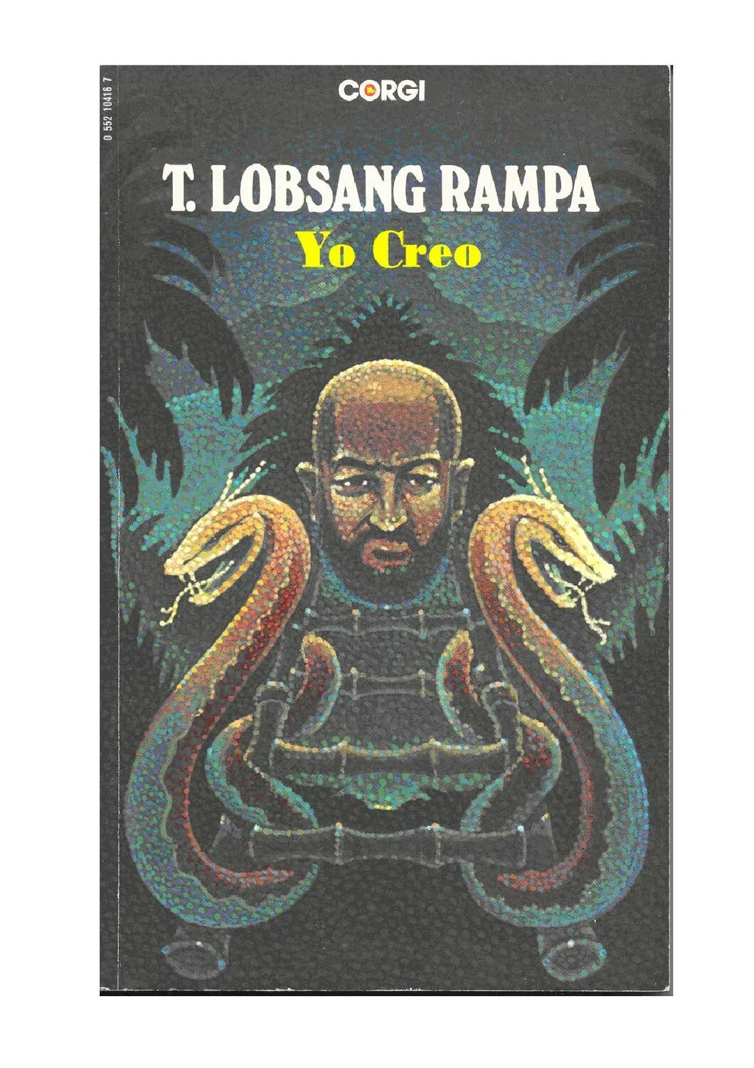 Третий глаз книга книги лобсанга. Лобсанг рампа. книга лобсанг рампа тибетский монах. лобсанг рампа третий глаз. лобсанг книги.