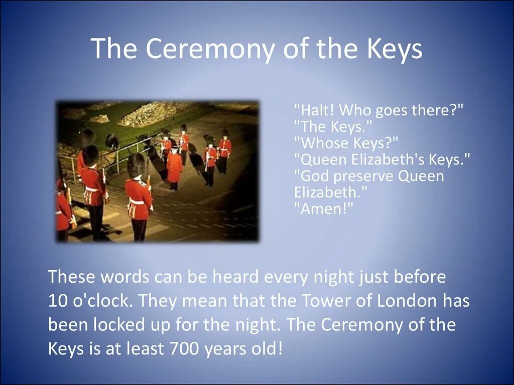 Who has the keys. The ceremony of the keys. церемония вручения ключей в англии. церемония ключей в тауэре. церемония ключей в тауэре в великобритании.