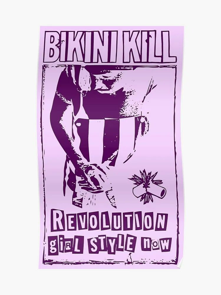 Kill punk. Riot grrrl. Bikini Kill logo. Постеры Bikini Kill. Riot grrrl Revolution.