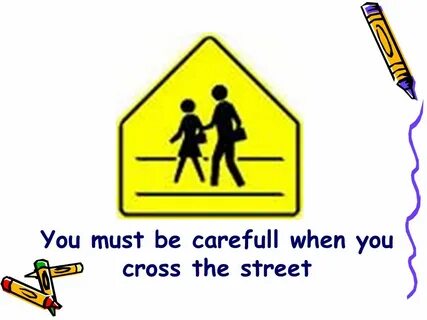 When you cross the street on foot