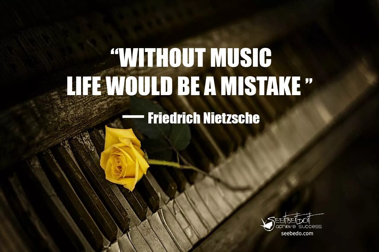 Музыка сила жизни. Without Music Life would be a mistake. Friedrich Nietzsche who is philosopher and poet, said that “ without Music, Life would be a mistake”..