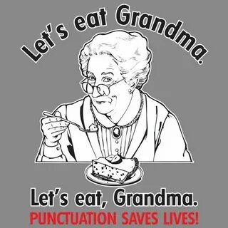 Punctuation Funny Tees, Funny Tshirts, Let's Eat Grandma, Videos Funny...