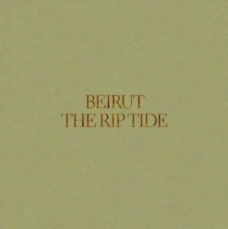 Beirut текст. Beirut album. rip. beirut album covers. helm of the rip tide.