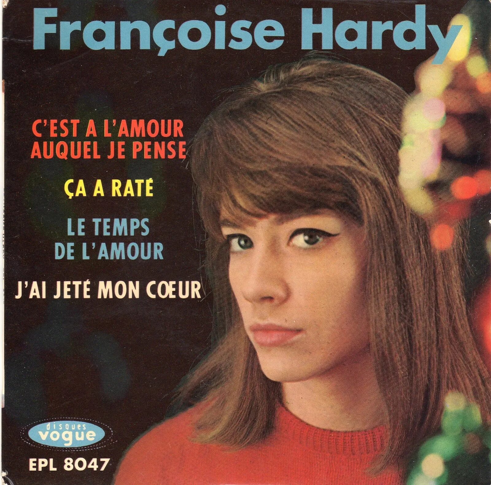 Le temps l amour. Francoise Hardy обложка. Francoise Hardy фото.