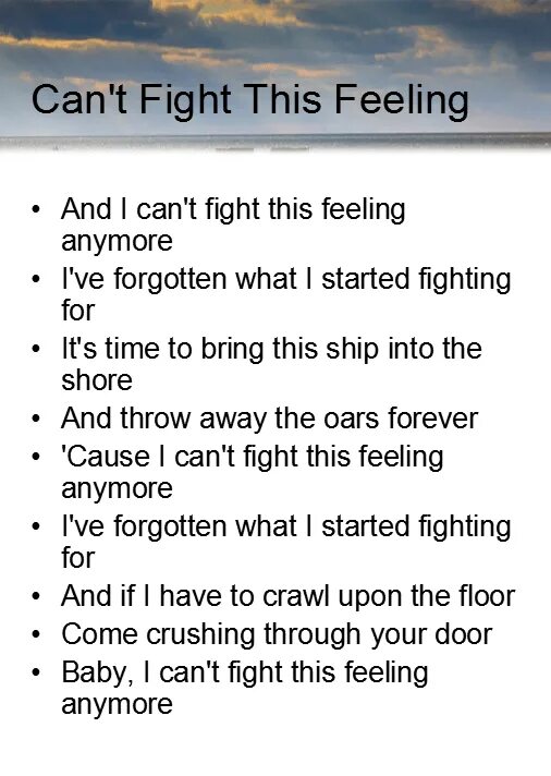 Текст can't Fight this feeling. This feeling текст. Feelings текст. Can you feel текст.