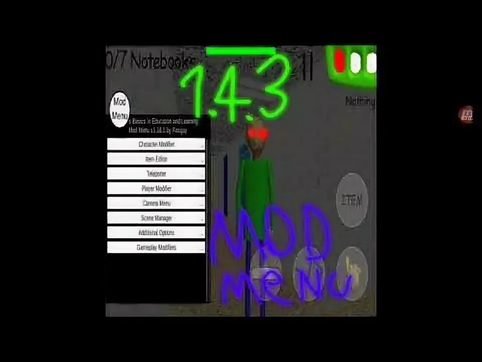 БАЛДИ мод меню. Baldi Basics Mods 1.4.3. Baldi Basics Mod menu. Взломанный БАЛДИ мод меню.