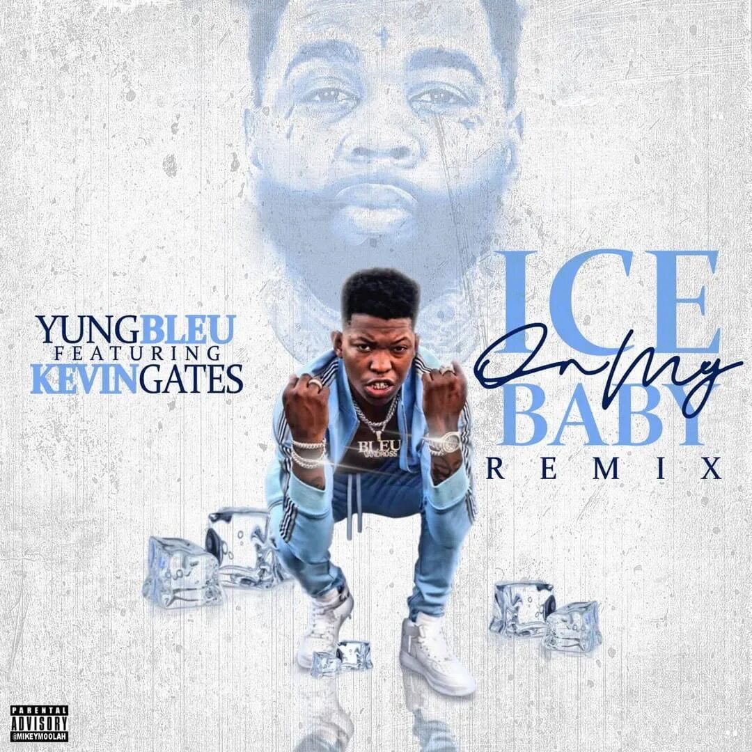 Eyes on me baby speed up. Yung bleu. yung bleu ice on my baby. kevin gates album. альбом ice on my baby remix.