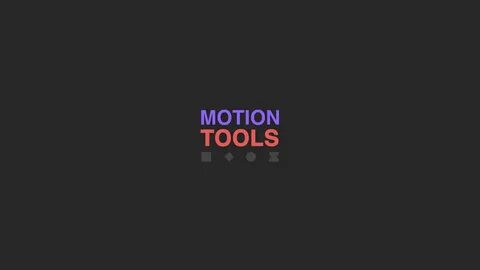Motion tools