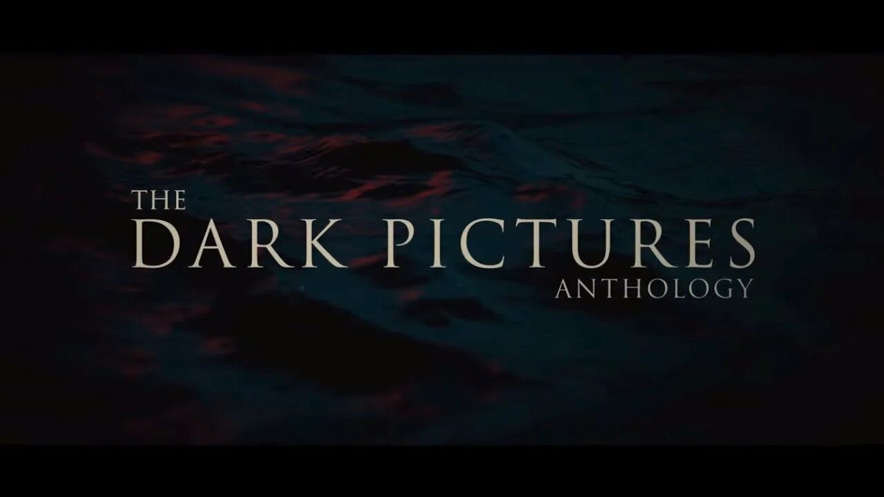 Дарк пиктурес антология. The Dark pictures Anthology игра. Antology игра the Dark pictures Anthology. Дарк Пикчерз Антолоджи. Пикчерз оф