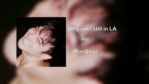 Joji перевод