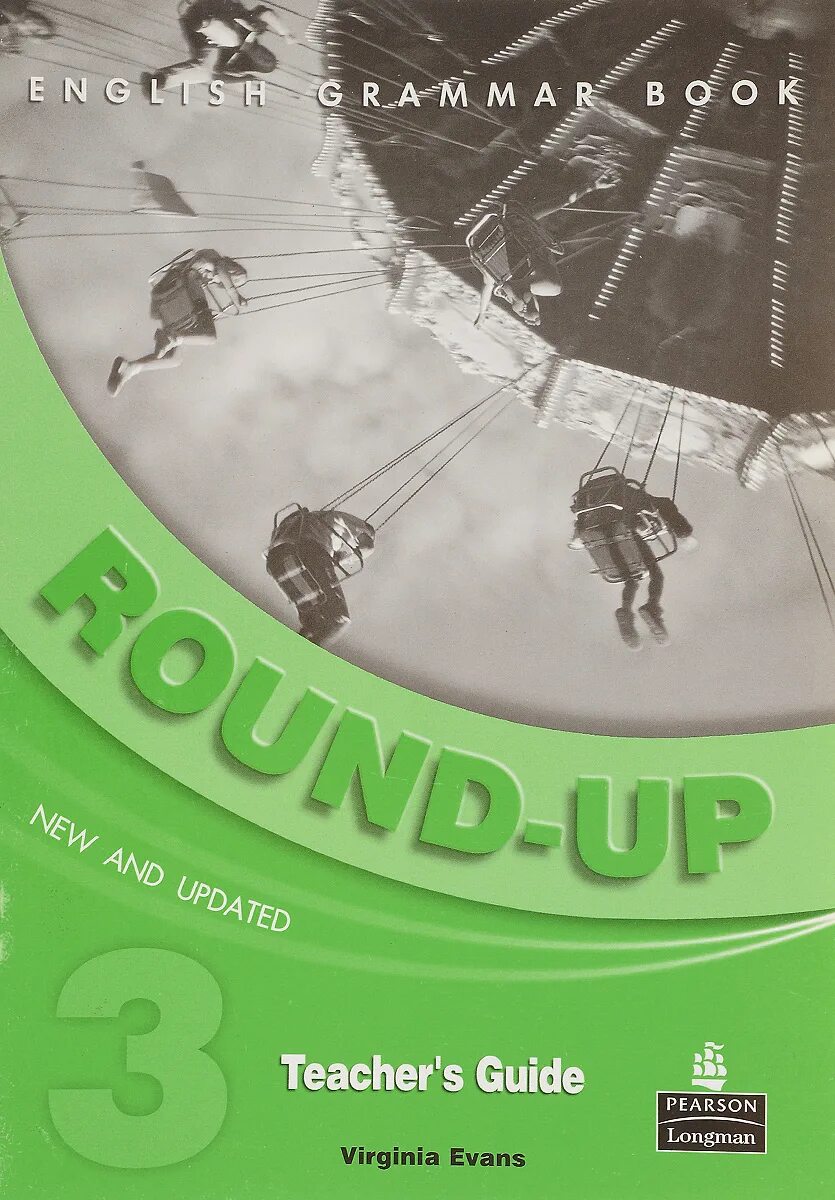 Around up 3. Round up 3 New and updated Virginia Evans. Round-up, Virginia Evans, Longman 3. Учебник Round up 3. Книга раунд ап 3.