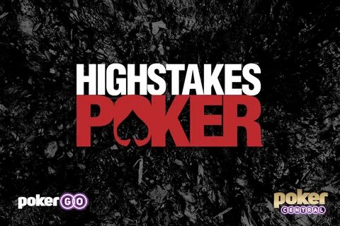 High stakes poker