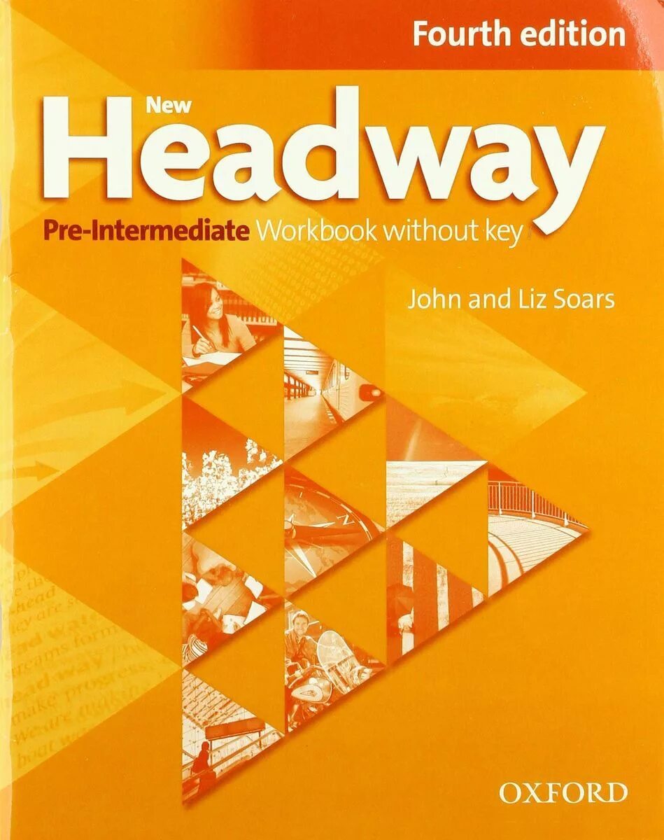 Headway. Pre-Intermediate.  John and Liz Soars», Издательство «Oxford». Headway pre Intermediate Workbook book Key. Headway pre-Intermediate Workbook with Key. New Headway pre-Intermediate student's book Answear.