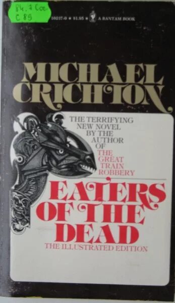 13-й воин. 13 воин пожиратели мертвых. Майкл крайтон «пожиратели мёртвых» вендолы. Крайтон пожиратели мертвых. 13 воин книга.