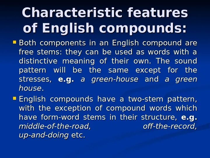 Features of English. Compounds in English. Characteristic of Compound. Compound Words in English. Character's features