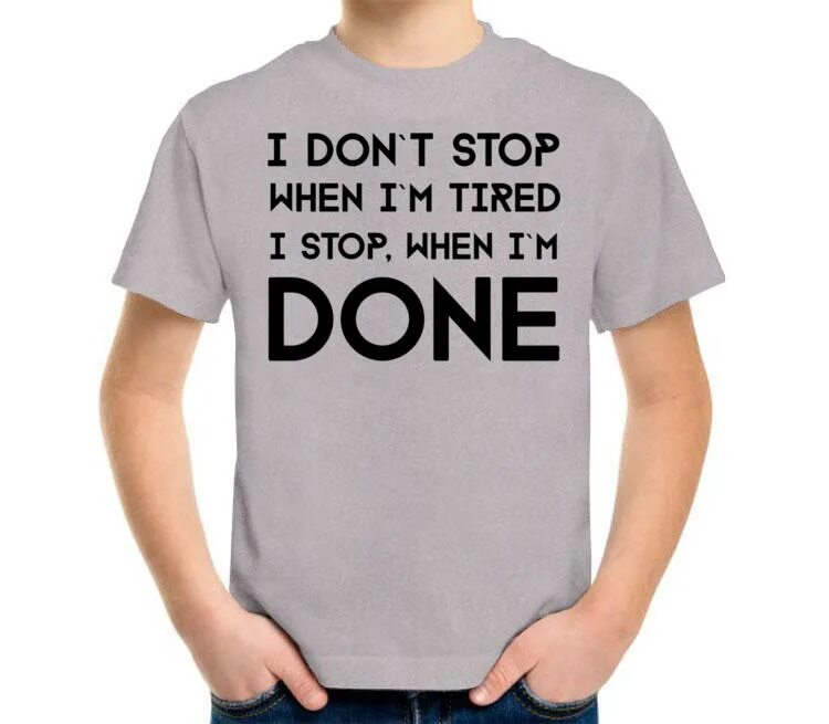 You can t top me. Футболка don&#039;t panic. футболка дон. футболка dont stop. футболка im done.
