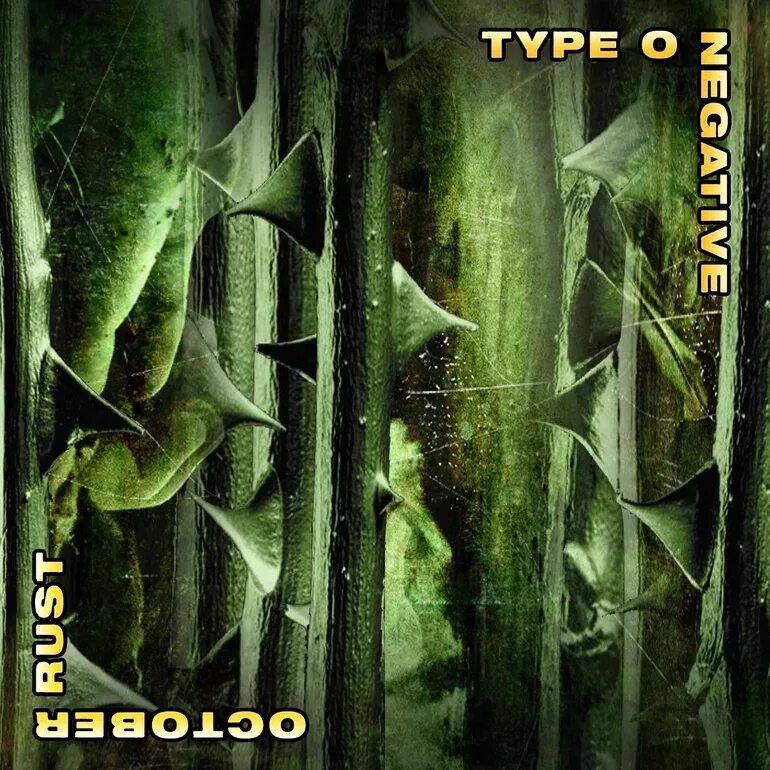 Type o negative перевод. Type o negative обложки. type o negative october rust 1996. type o negative october rust обложка. type o negative обложки альбомов.