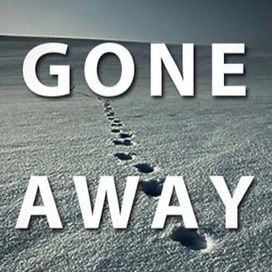 Go away on holiday. Away. Gone away. Картинки away. Gone away картинка.