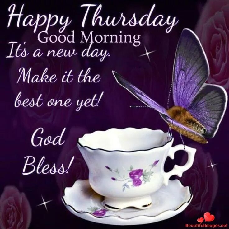 Make this day good. Good morning четверг. Happy Thursday good morning. Good morning Happy Day. Good morning have a nice Thursday.