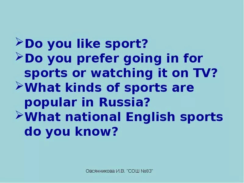 What kind of sports are popular. Топик на английском sport in our life. sports in our life текст. we like sport презентация. текст по английскому sports in our life.