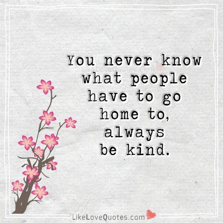 I always knew перевод. Be kind always. Be kind always цитата. Be always kinder. Be always перевод.