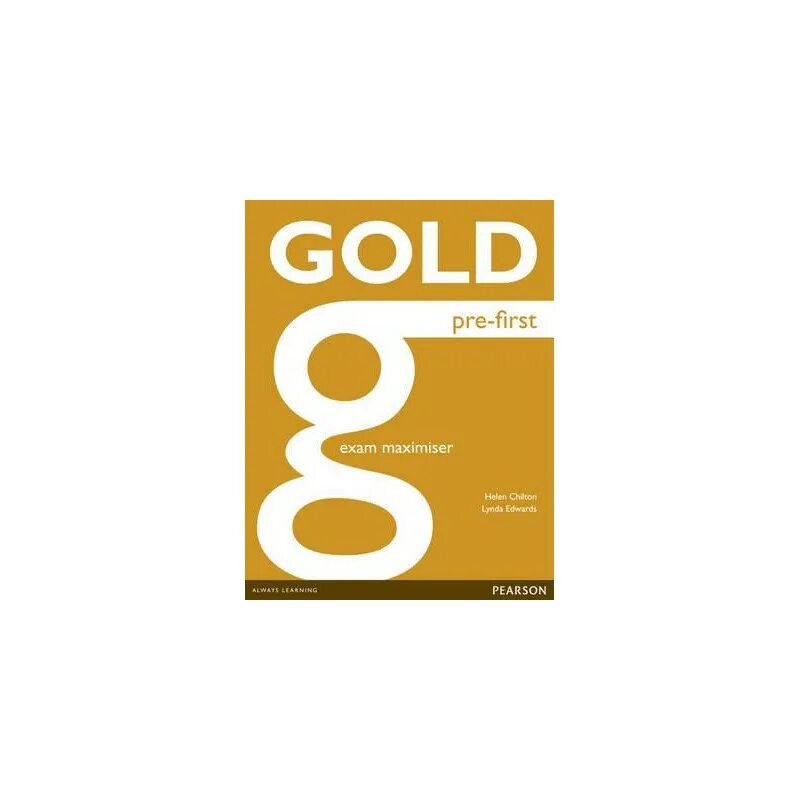 Exam maximiser. Gold first exam maximiser. gold first 2015 exam maximiser. gold b2 first new edition coursebook. fce gold workbook.