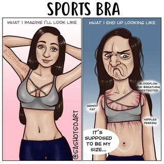 15. When you buy a sports bra based on the TV ad. 