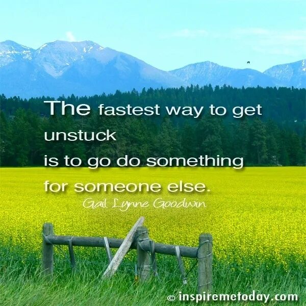 The way is clear. Fastest way. get unstuck quotes. come unstuck. get unstuck quites.