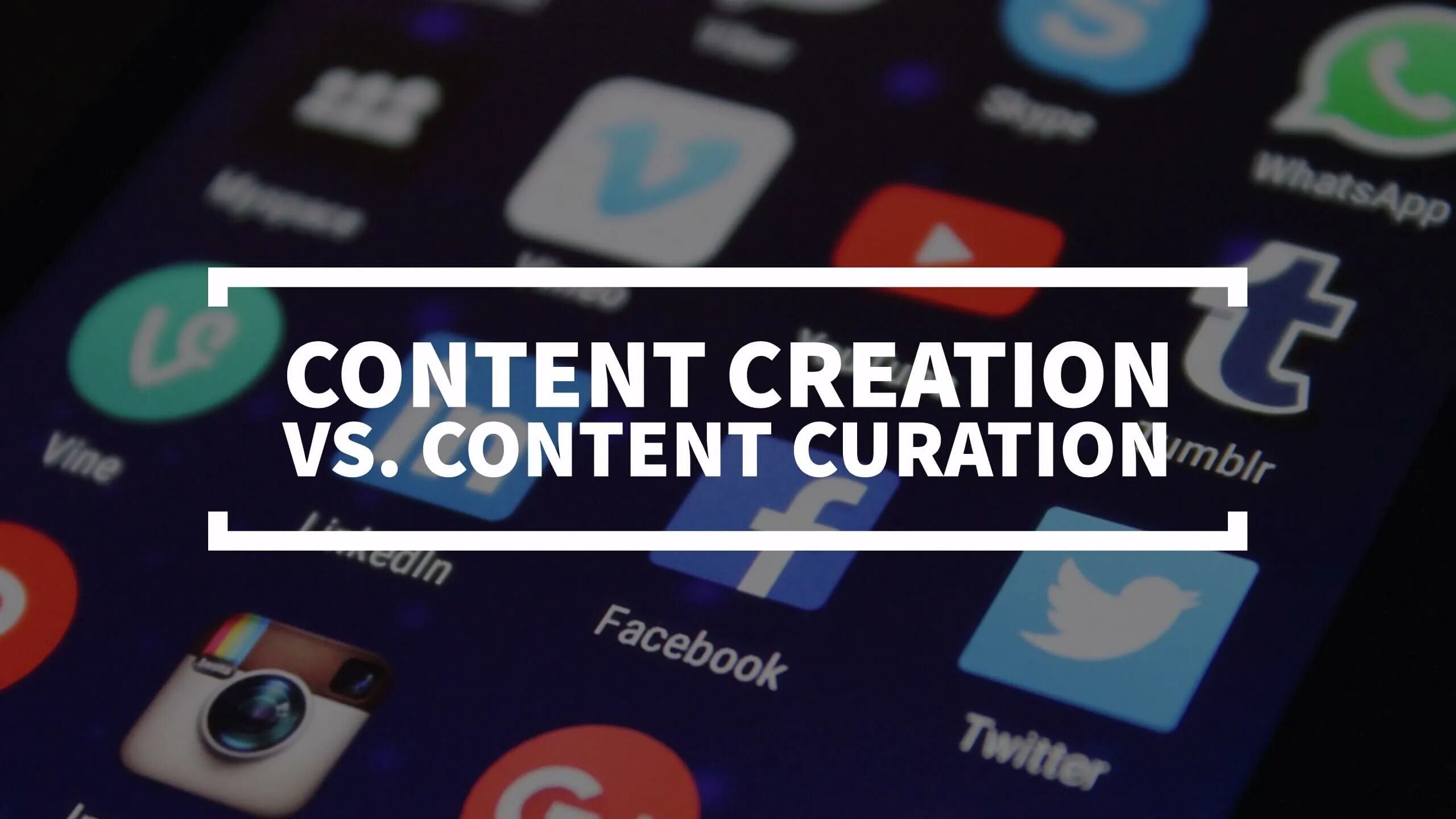 Content creation. Creation vs.