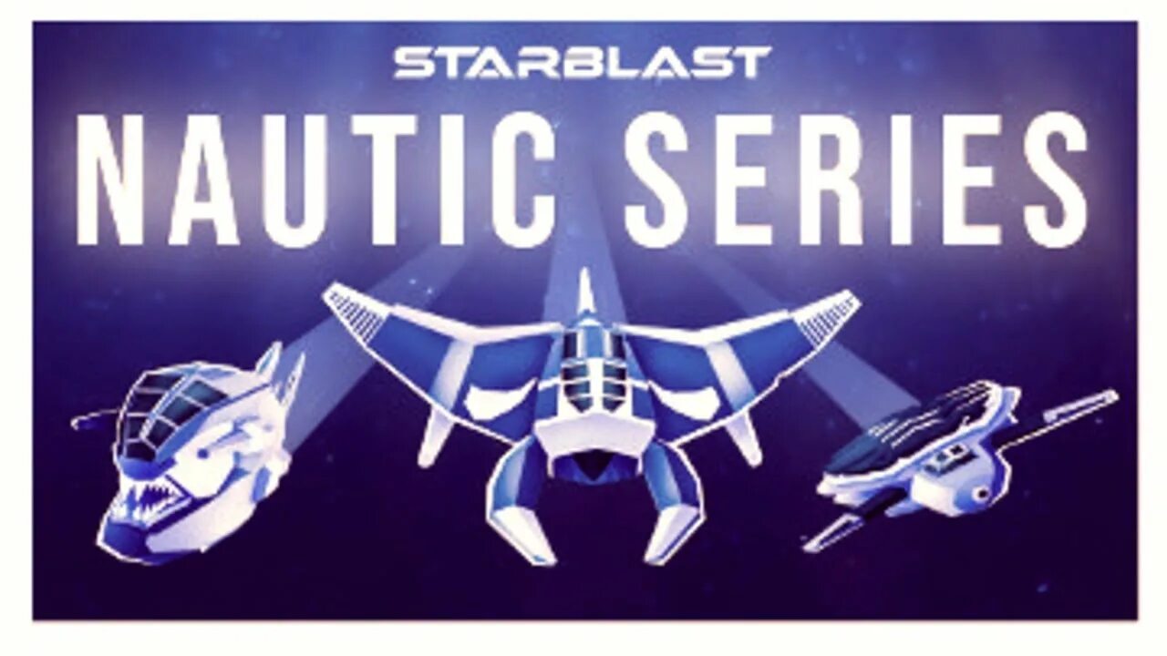 Series mode. Starblast.io nautic series. starblast.io a-series. starblast.io ship h-series. starblast.io ветки развития в nautic series.