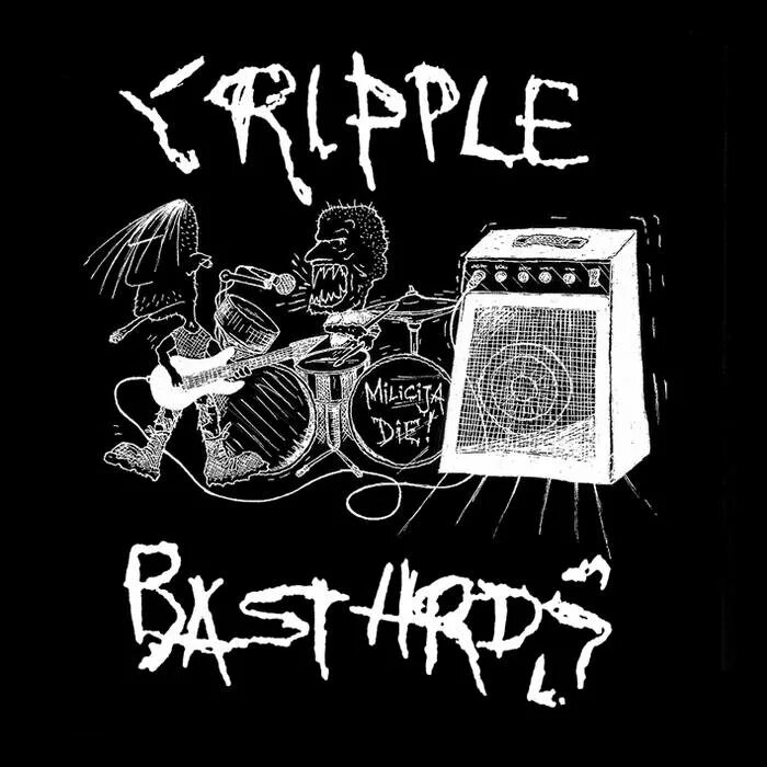 Cripple. Bastards. Cripple Bastards Band.