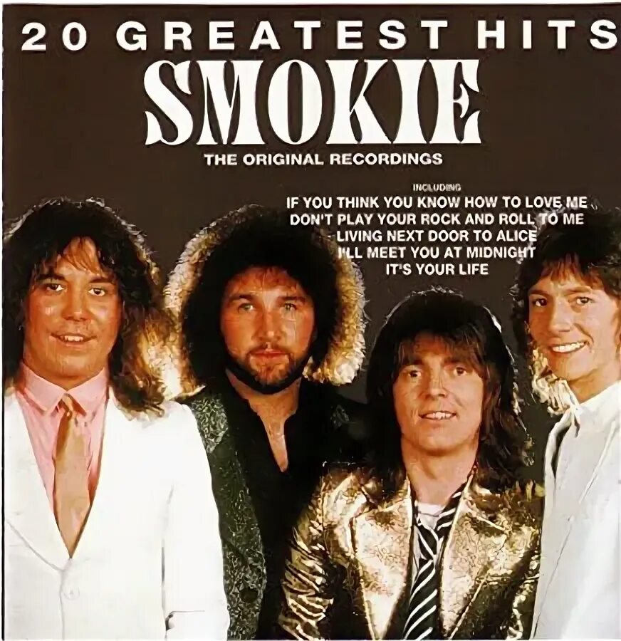 Smokie 20 Greatest Hits. Smokie дискография. История группы Смоки. Smokie - Greatest Hits. Смоке песни