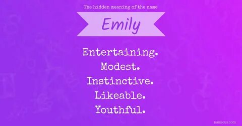 Hidden meaning of the name Emily #namemeaning #names #emily Jessica Name, M...