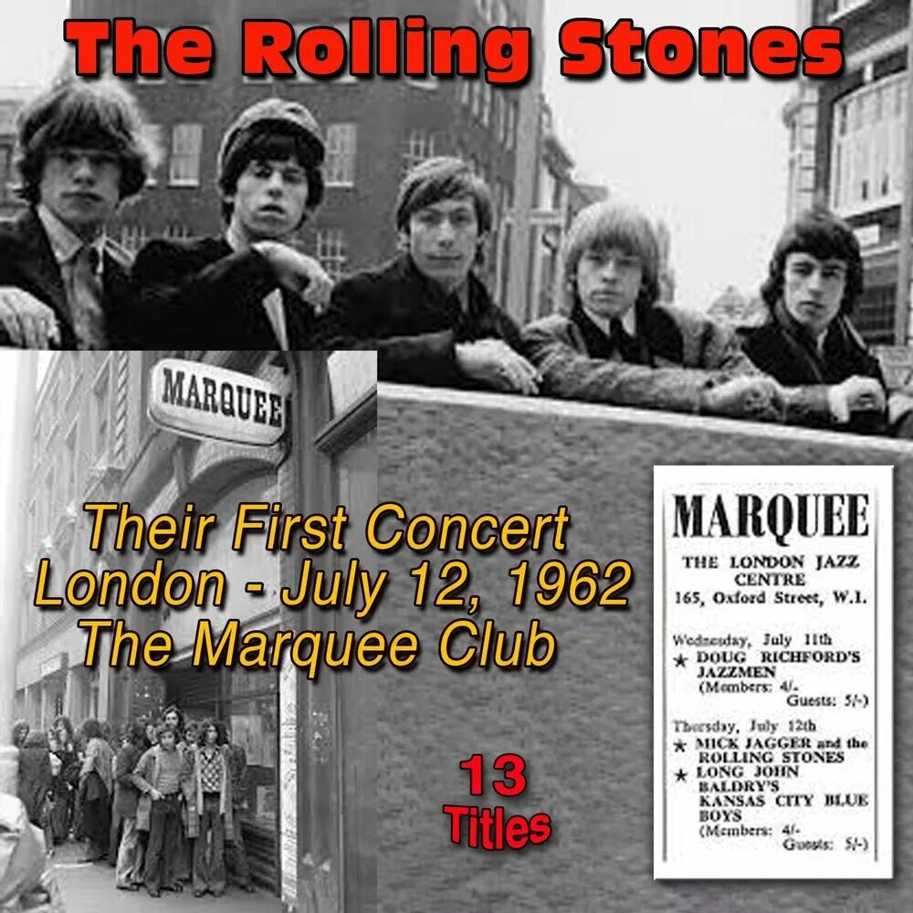 The Rollin' Stones - their very first Concert - London, 12 July 1962 at the Marquee Club, Мик Джаггер. Rolling Stones 1962. Marquee клуб the Rolling Stones 1962. The Rolling Stones концерт.