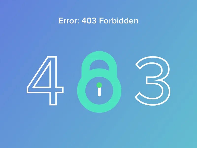 Ошибка 403. Ошибка 403 картинка. 403 Forbidden. Error 403 Forbidden.