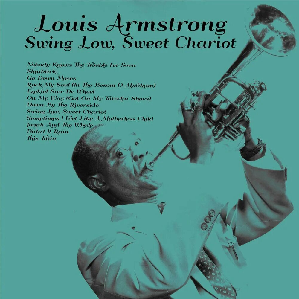 Louis armstrong go. Louis armstrong go down moses. ezekiel saw the wheel louis armstrong. луи армстронг - &quot;go down moses&quot; текст. armstrong слушать.