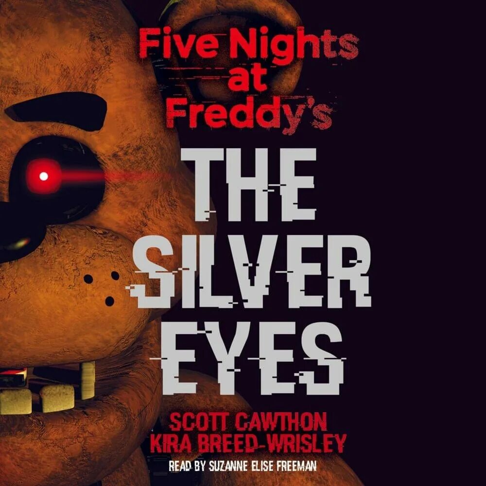 Серебряная книга фнаф. Скотт Коутон серебряные глаза. Five Nights at Freddy s: the Silver Eyes книга. Скотт Коутон ФНАФ. Серебряные глаза книга Скотт Коутон.