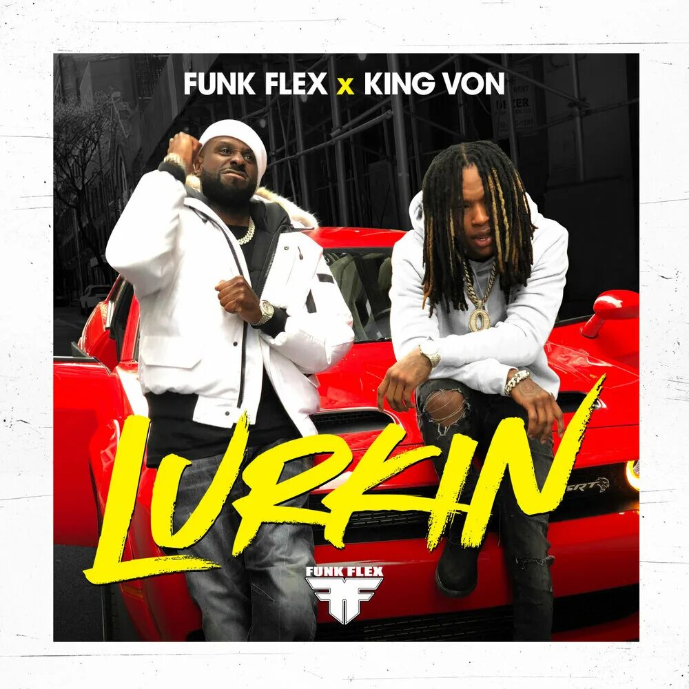 Von песни. Flex King. Funk Flex. Lurkin. King Funk Music.