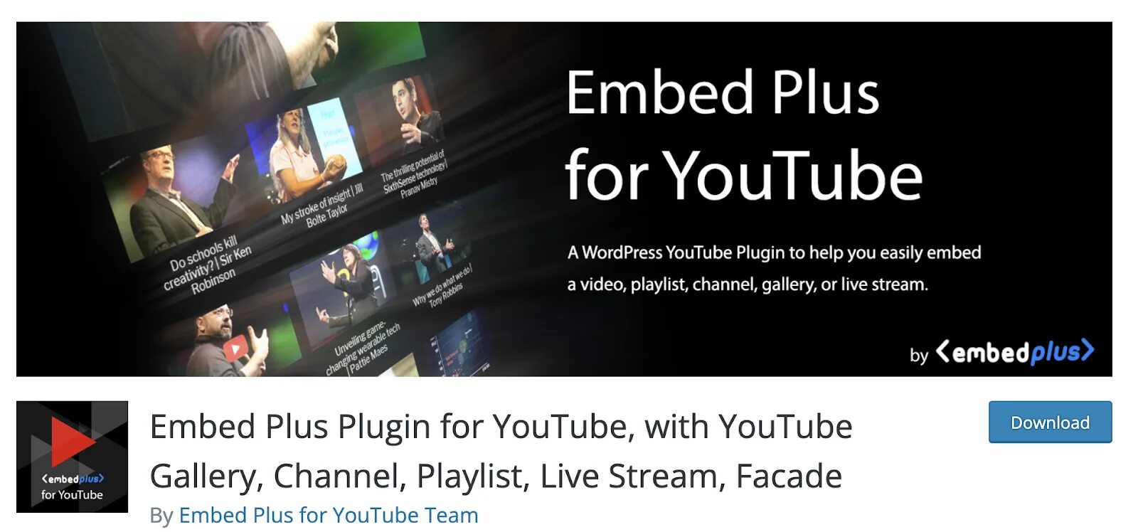 Embed Plus for youtube. Chat Plus plugin. Stream plugin