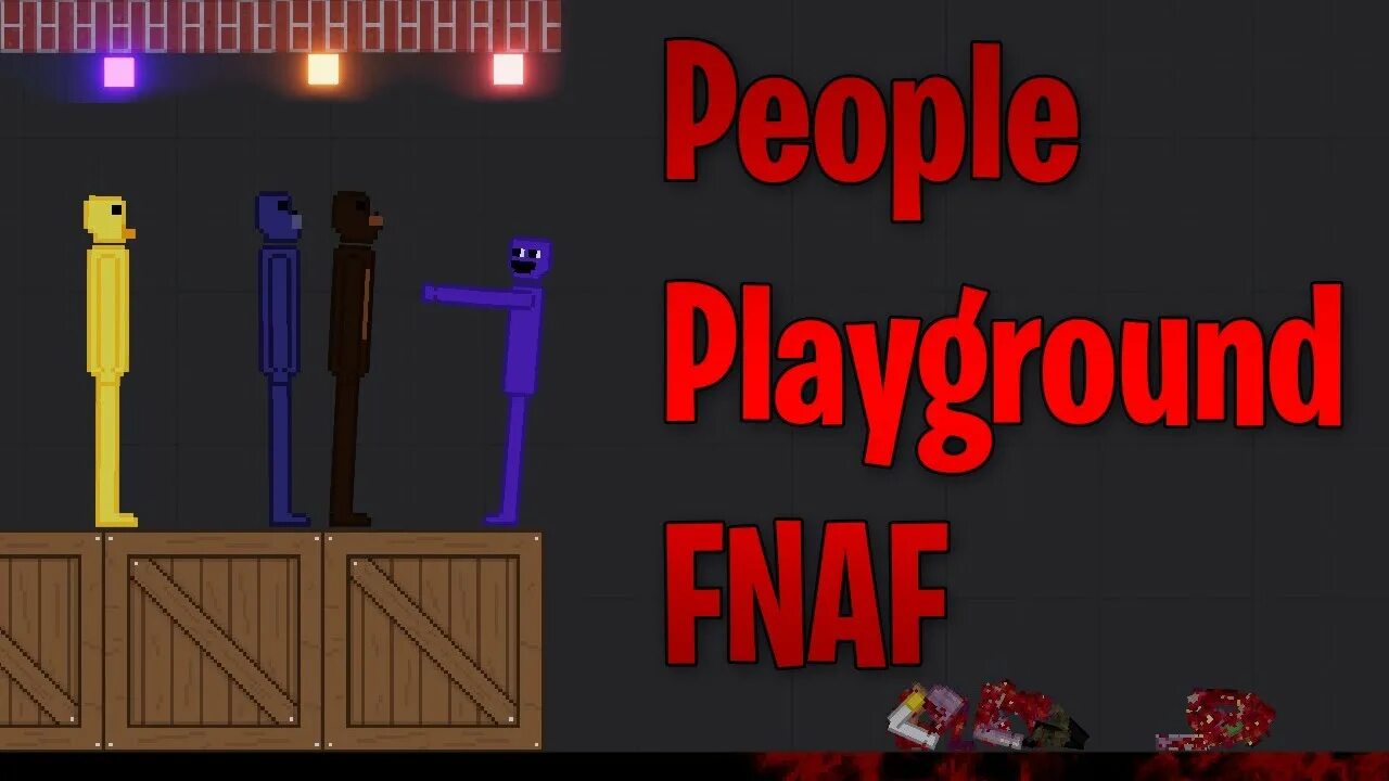 People Playground FNAF. Моды на people Playground. Пипл плейграунд ФНАФ. People Playground моды FNAF.