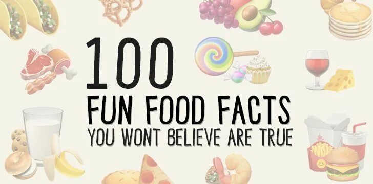 Факт фуд. Interesting facts about food. General foods придумала. 100+Fun. Food factacy.