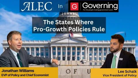 The States Where Pro-Growth Policies Rule: Jonathan Williams and Lee 