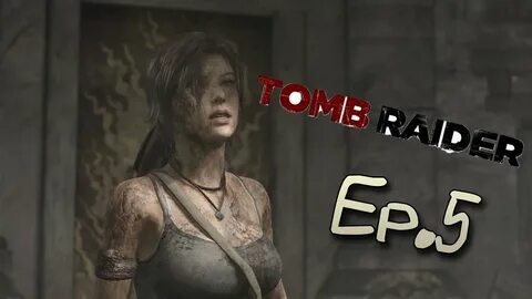 Tomb raider прохождение гробниц